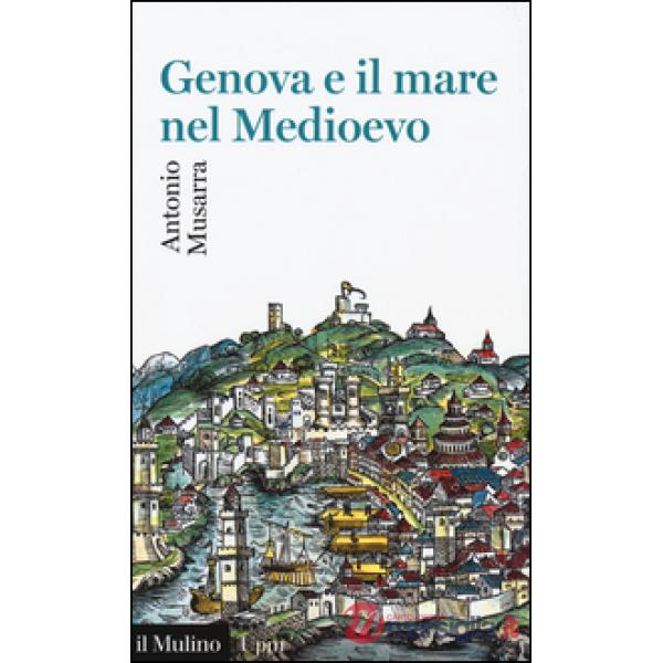 Genova e il mare nel Medioevo
