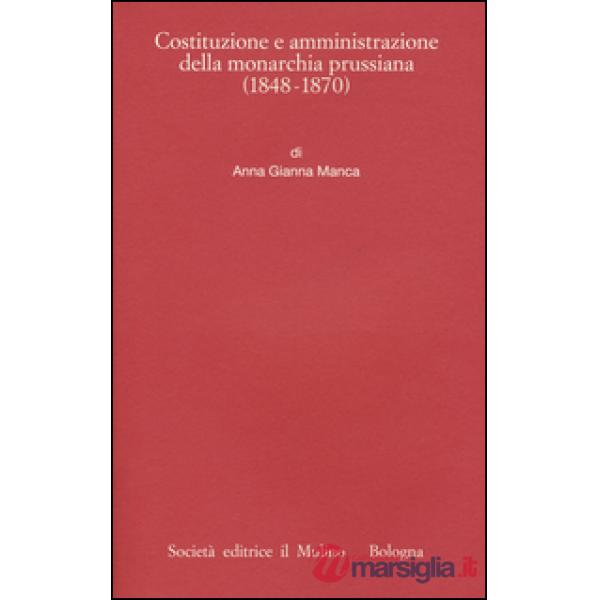 Costituzione e amministrazione della monarchia prussiana (1850-1914)