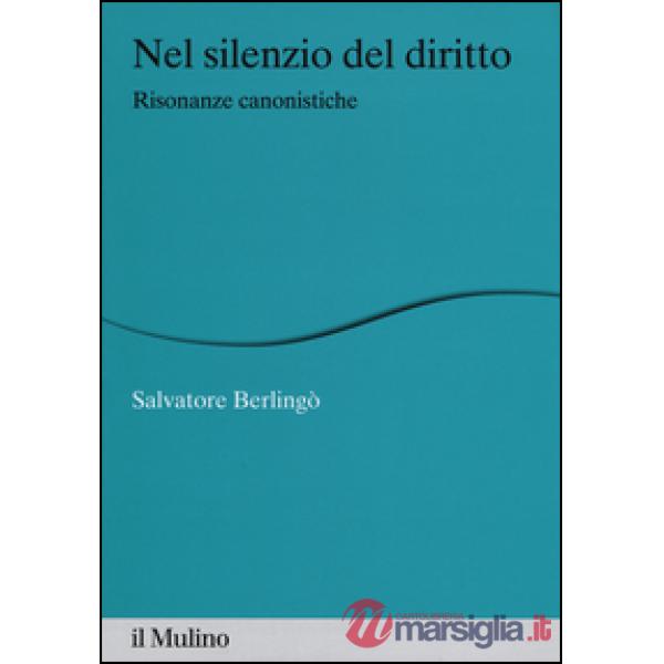 Nel silenzio del diritto. Risonanze canonistiche