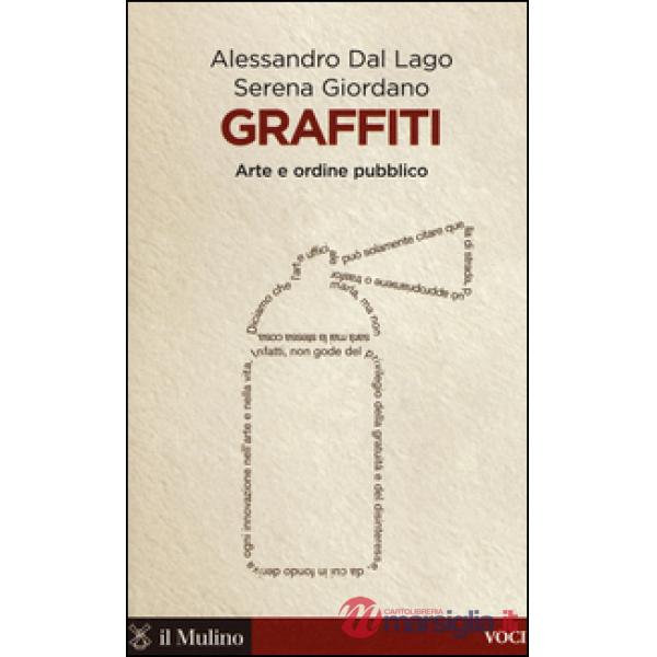 Graffiti. Arte e ordine pubblico