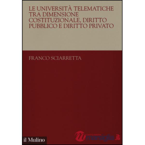 Università telematiche tra dimensione costituzionale, diritto pubblico e diritto
