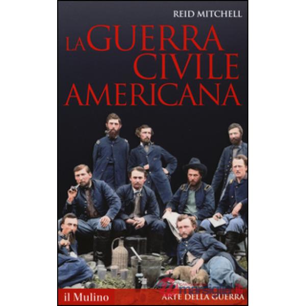 Guerra civile americana (La)