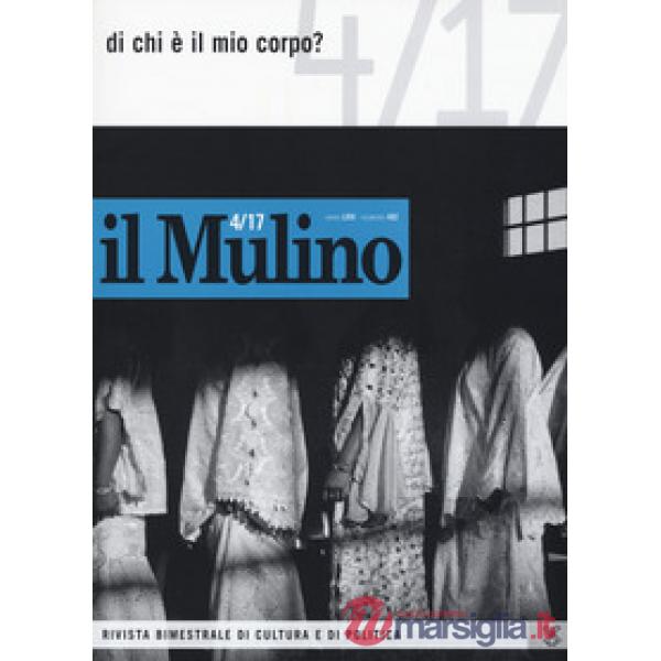 Mulino (2017) (Il). Vol. 492: Di chi è il mio corpo?