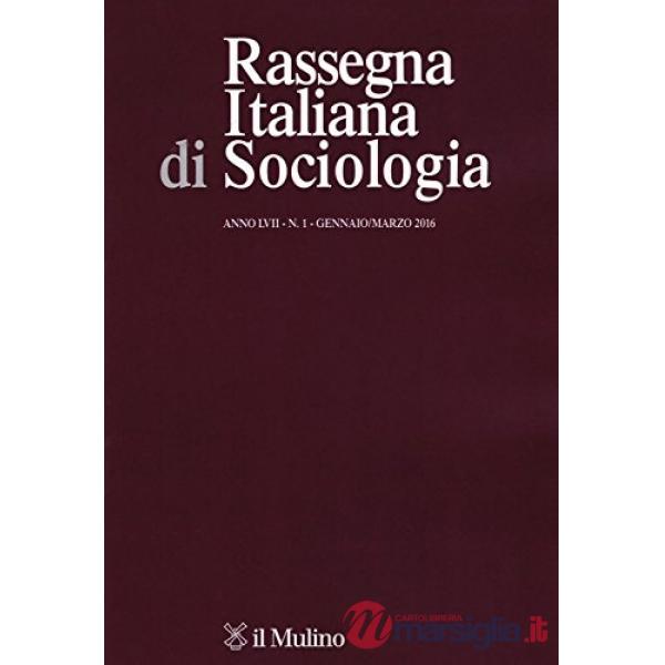 Rassegna italiana di sociologia (2016). Vol. 1
