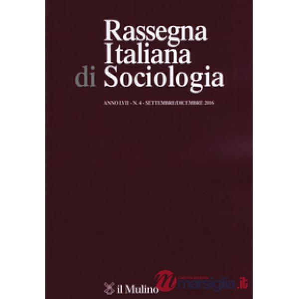 Rassegna italiana di sociologia (2016). Vol. 4