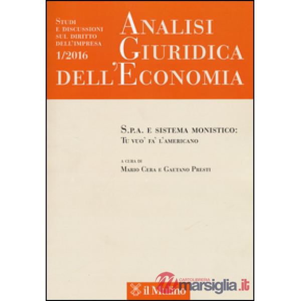 Analisi giuridica dell'economia (2016). Vol. 1