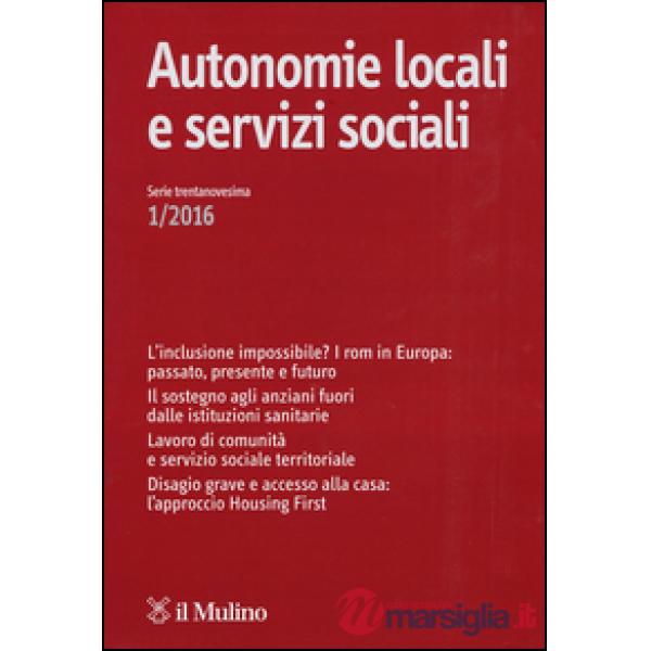 Autonomie locali e servizi sociali (2016). Vol. 1
