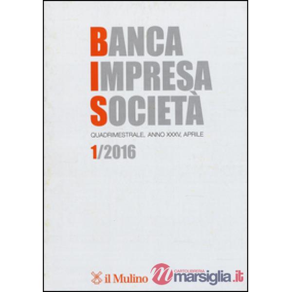 Banca impresa società (2016). Vol. 1