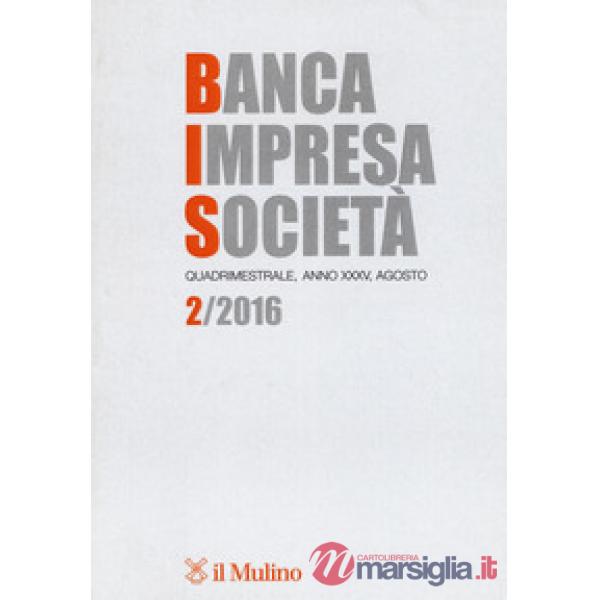 Banca impresa società (2016). Vol. 2