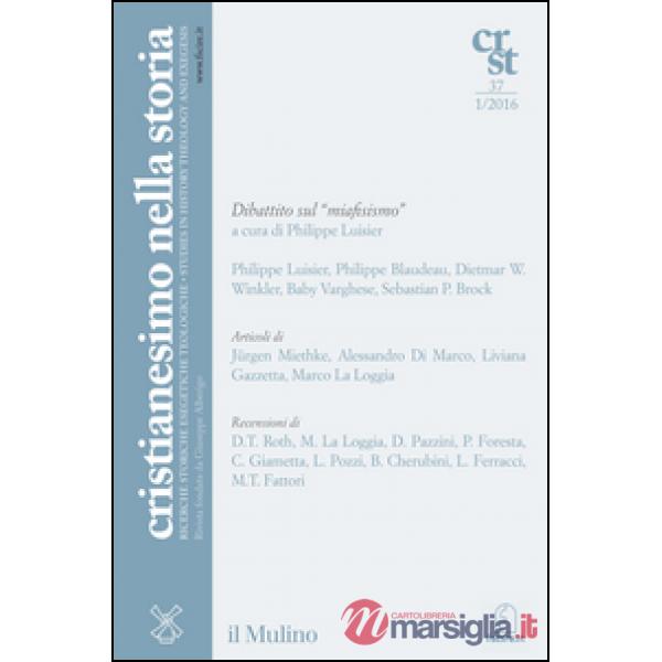 Cristianesimo nella storia (2016). Vol. 1