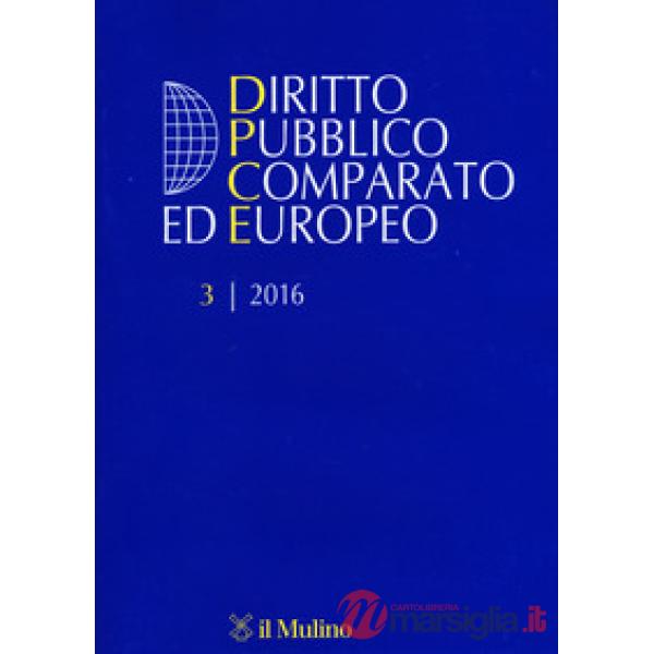 Diritto pubblico comparato europeo (2016). Vol. 3