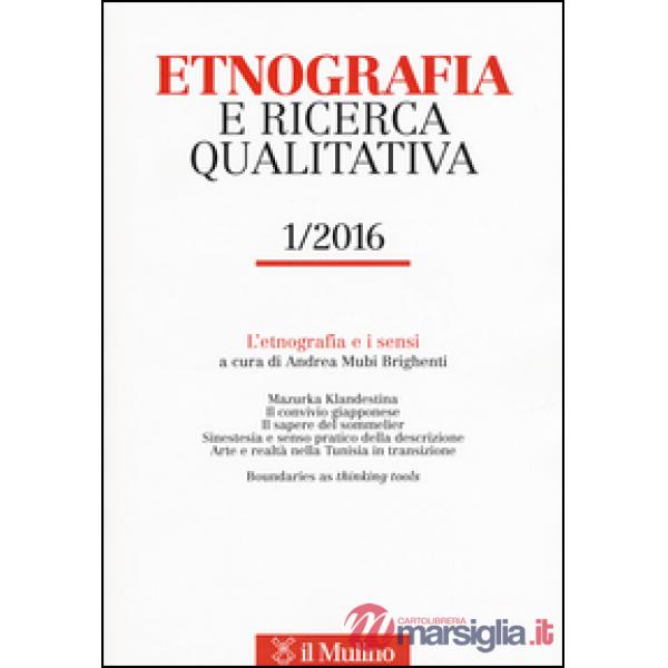 Etnografia e ricerca qualitativa (2016). Vol. 1