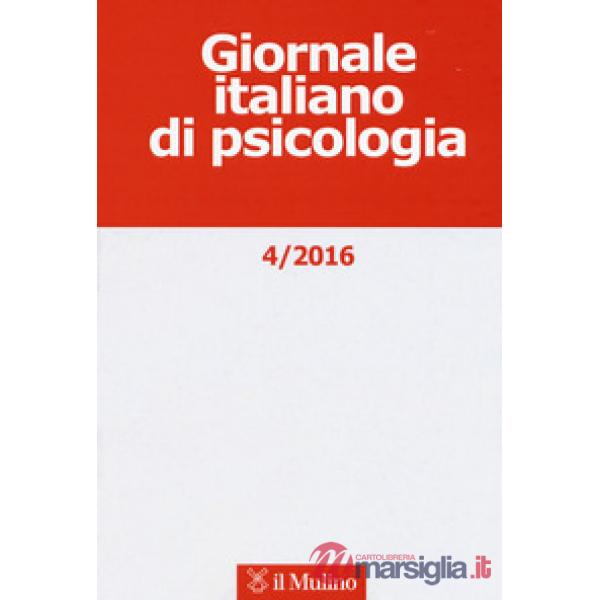Giornale italiano di psicologia (2016). Vol. 4