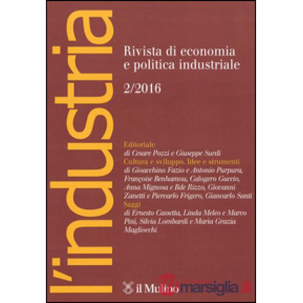 Industria. Rivista di economia e politica industriale (2016) (L'). Vol. 2