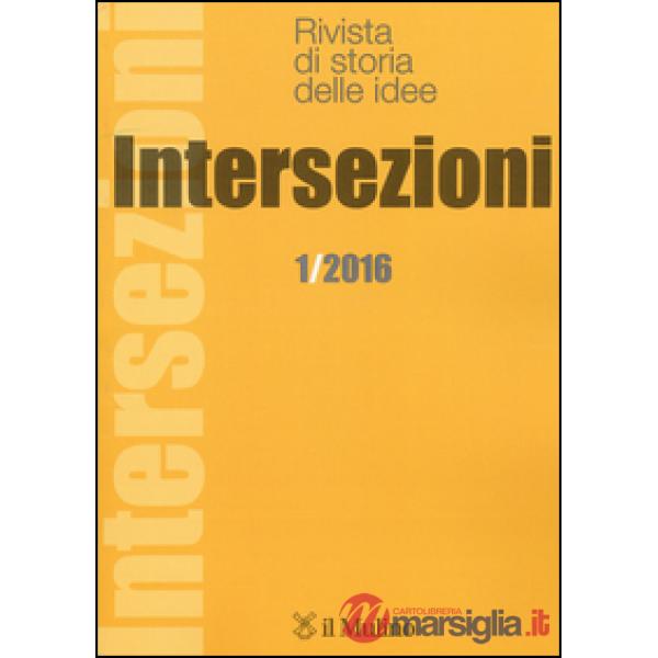 Intersezioni (2016). Vol. 1