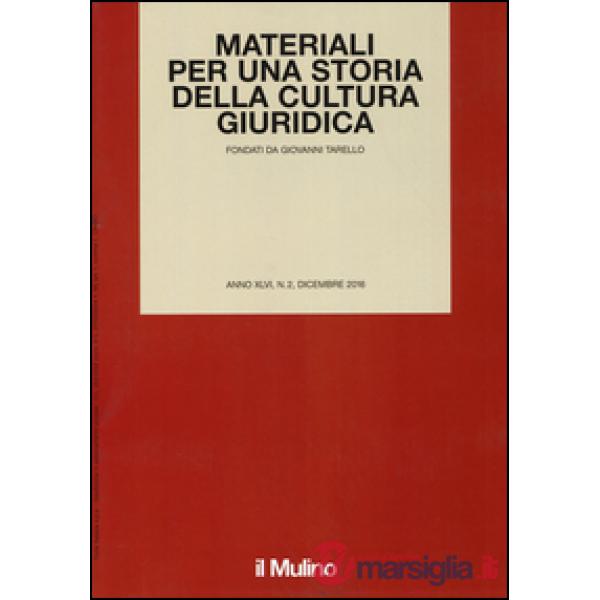 Materiali per una storia della cultura giuridica (2016). Vol. 2