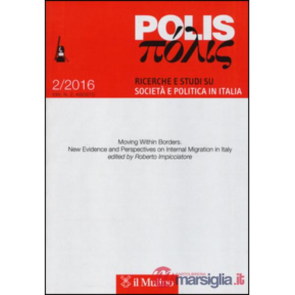 Polis. Ricerche e studi su società e politica in Italia (2016). Vol. 2