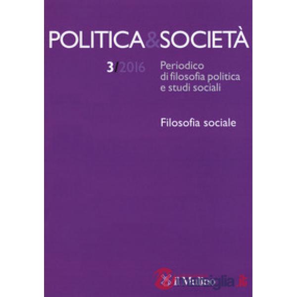 Politica & società (2016). Vol. 3