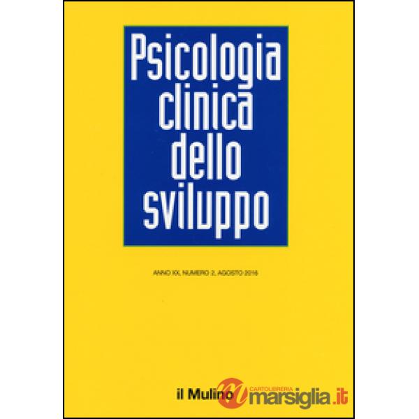 Psicologia clinica dello sviluppo (2016). Vol. 2