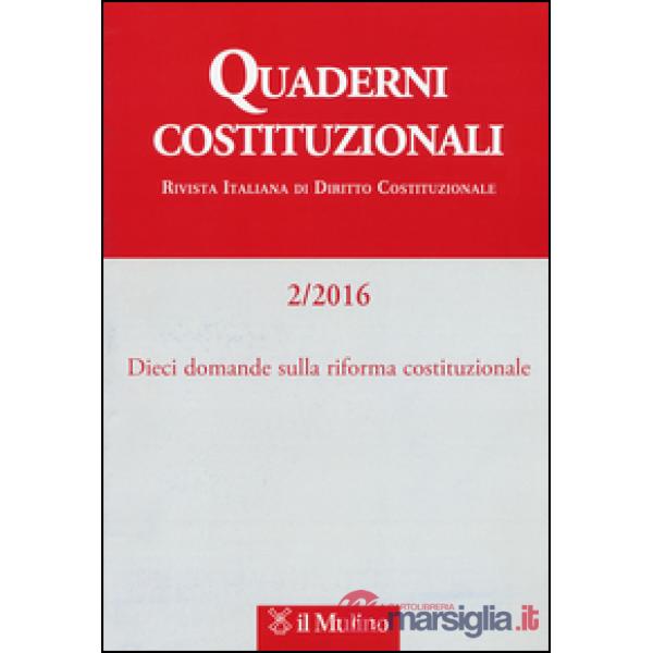 Quaderni costituzionali (2016). Vol. 2