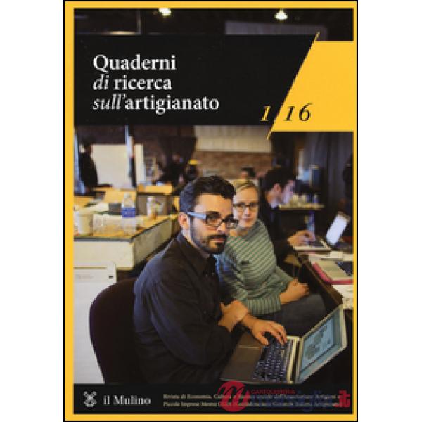 Quaderni di ricerca sull'artigianato (2016). Vol. 1