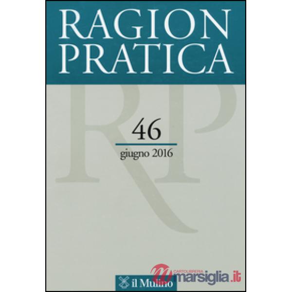 Ragion pratica (2016). Vol. 46