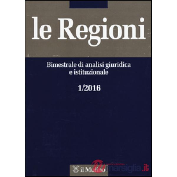 Regioni (2016) (Le). Vol. 1