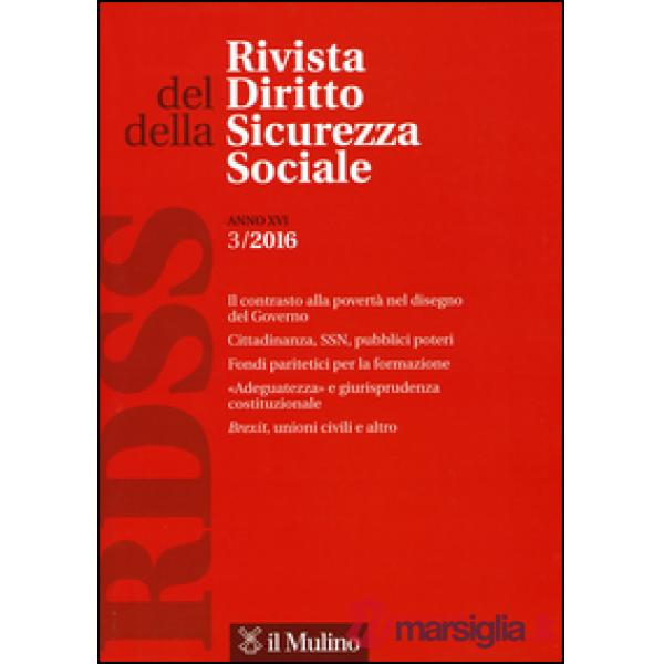 Rivista del diritto della sicurezza sociale (2016). Vol. 3