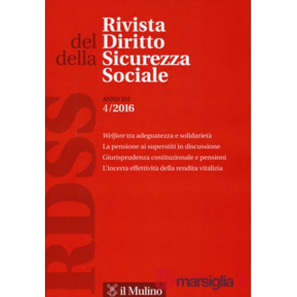 Rivista del diritto della sicurezza sociale (2016). Vol. 4