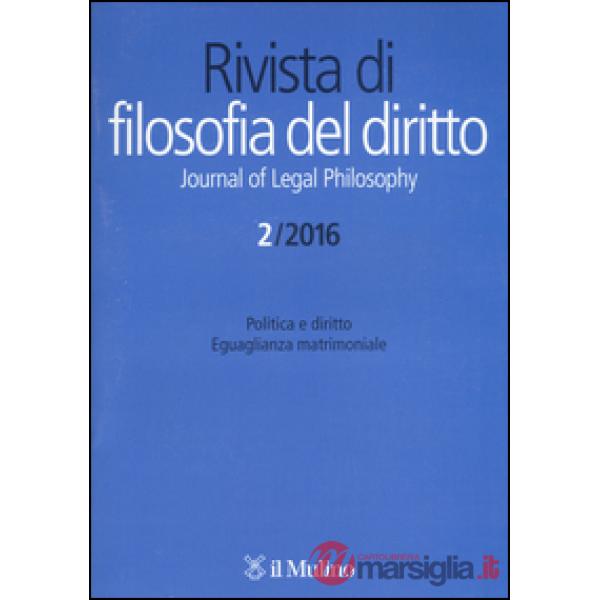 Rivista di filosofia del diritto (2016). Vol. 2