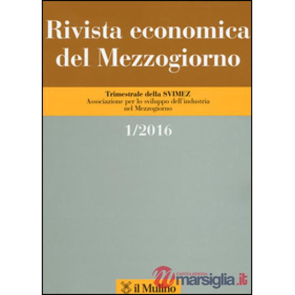 Rivista economica del Mezzogiorno (2016). Vol. 1