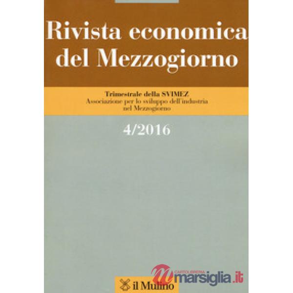 Rivista economica del Mezzogiorno (2016). Vol. 4