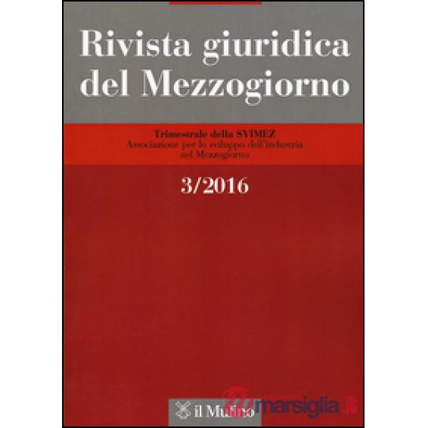Rivista giuridica del Mezzogiorno (2016). Vol. 3