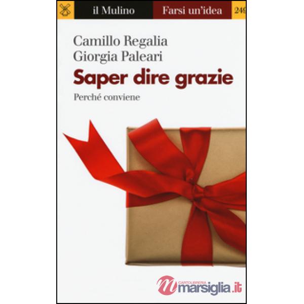 Saper dire grazie. Perché conviene