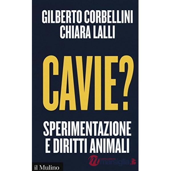 Cavie? Sperimentazione e diritti animali