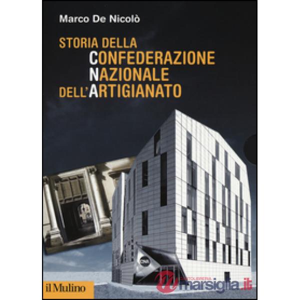 Storia della confederazione nazionale artigianato