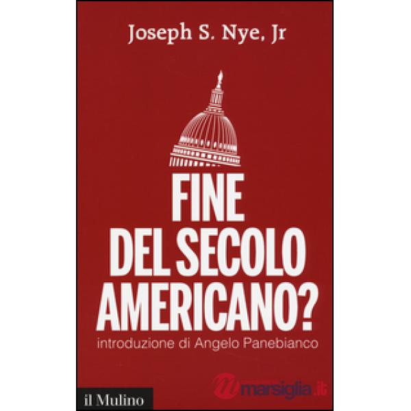 Fine del secolo americano?