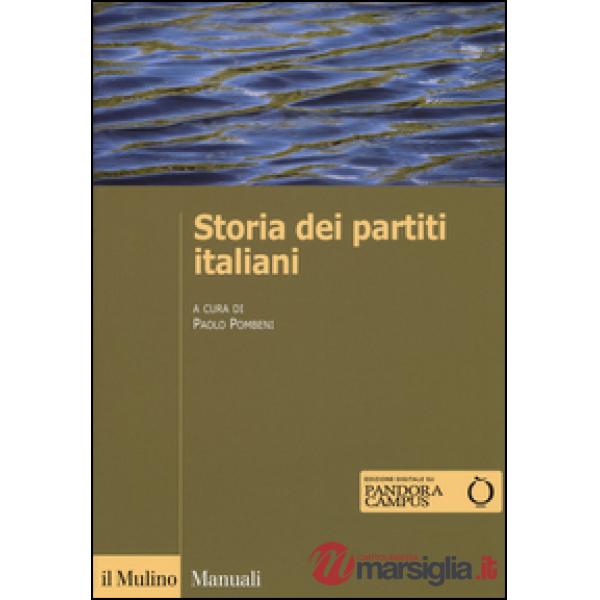 Storia dei partiti italiani. Con e-book