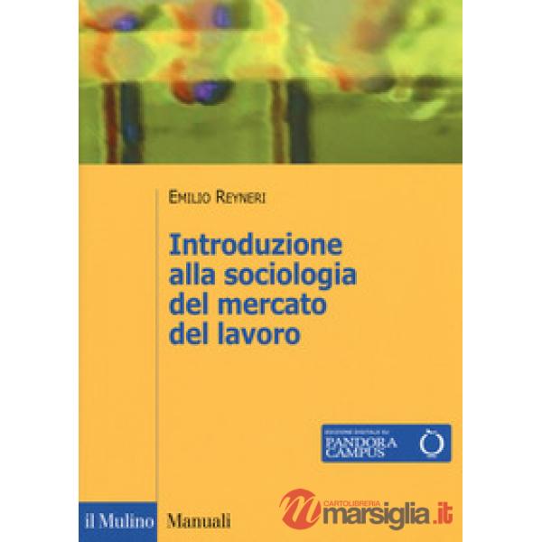 Introduzione alla sociologia del mercato del lavoro