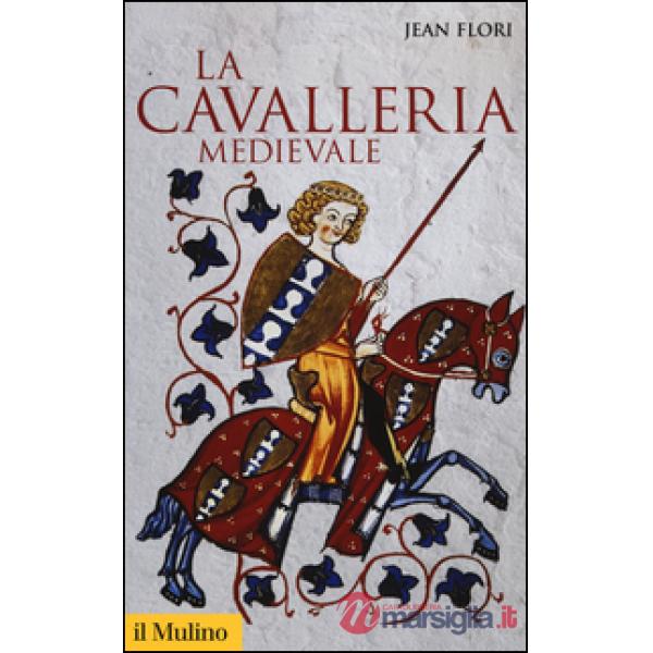 Cavalleria medievale (La)