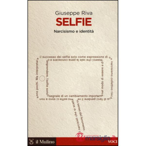 Selfie. Narcisismo e identità