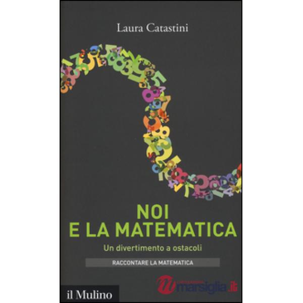 Noi e la matematica
