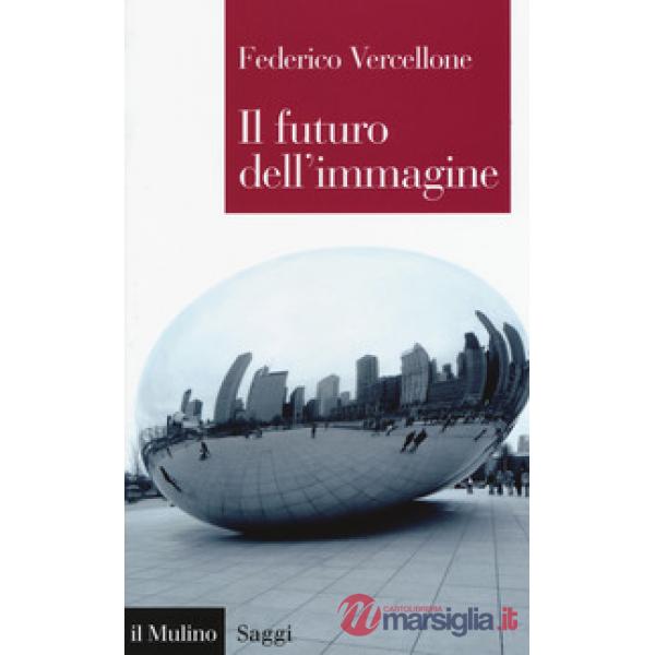 Futuro dell'immagine (Il)