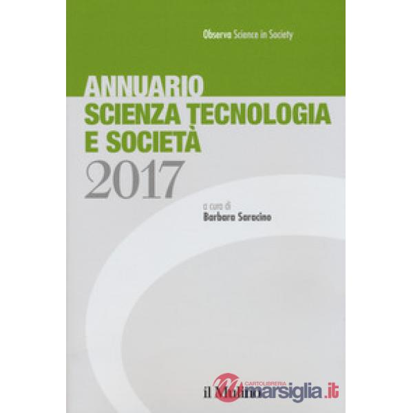 Annuario scienza tecnologia e società (2017)