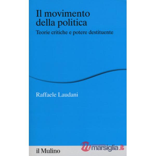 Movimento della politica (Il)