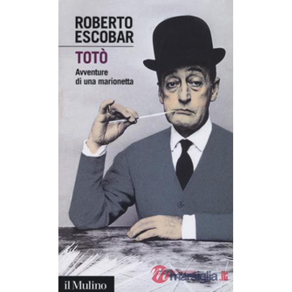 Totò. Avventure di una marionetta