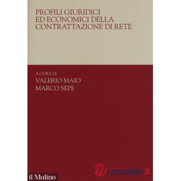 Profili giuridici ed economici della contrattazione