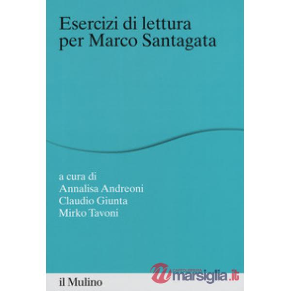 Esercizi di lettura per Marco Santagata