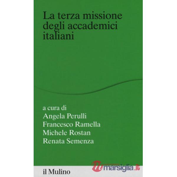 Terza missione degli accademici italiani (La)