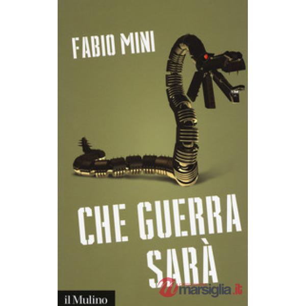 Che guerra sarà